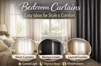 Bedroom Curtains: Easy Ideas for Style, Comfort & Better Sleep